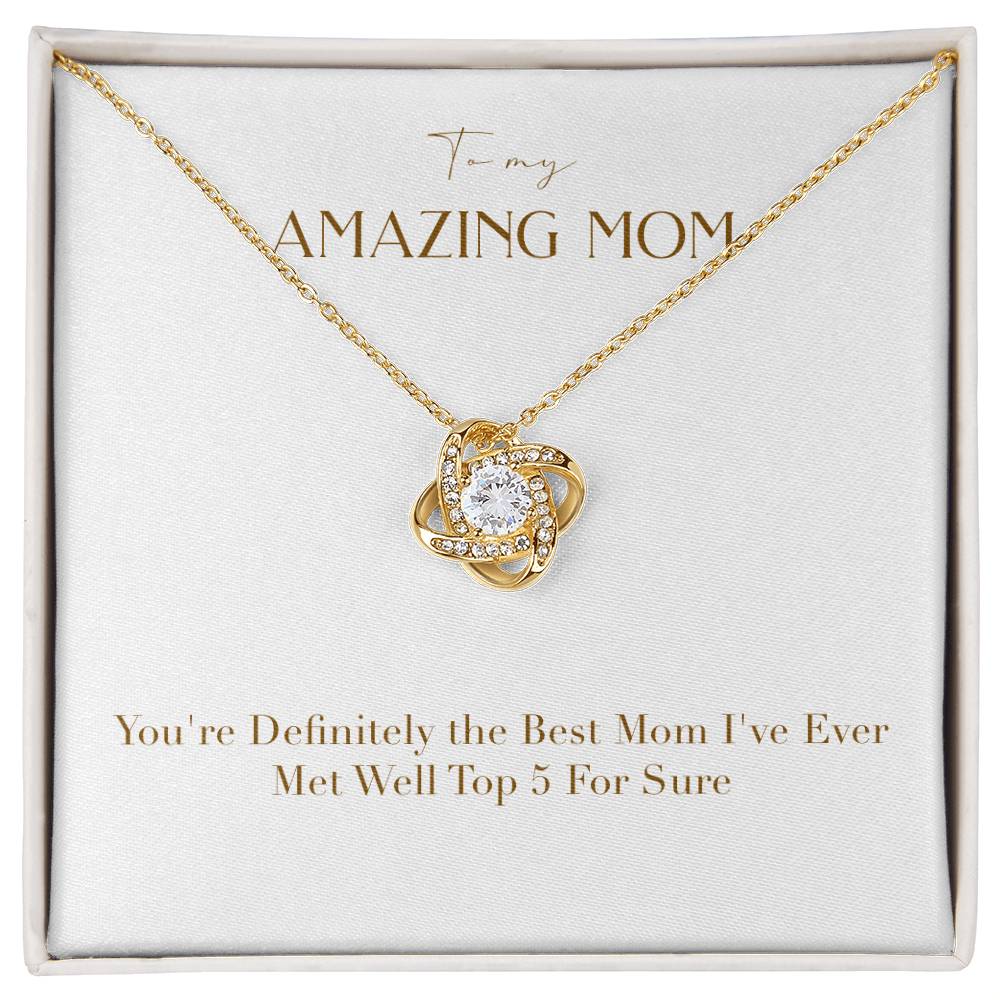 Unity Knot Necklace - You're Definitely The Best Mom Ever