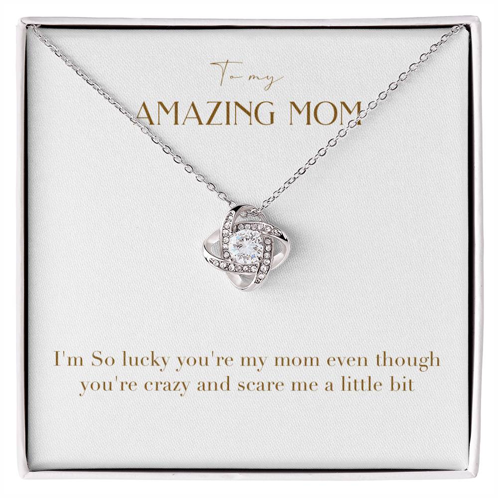 Unity Knot Necklace - I'm So Lucky You Are My Mom