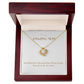 Unity Knot Necklace - Just Wanted to Remind You of How Lucky You Are To Be My Mom