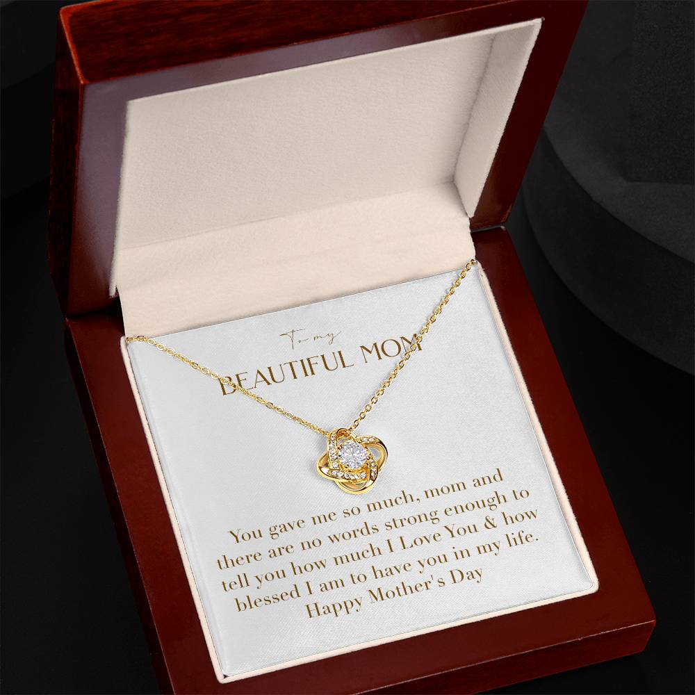 Unity Knot Necklace - You Gave Me So Much Mom