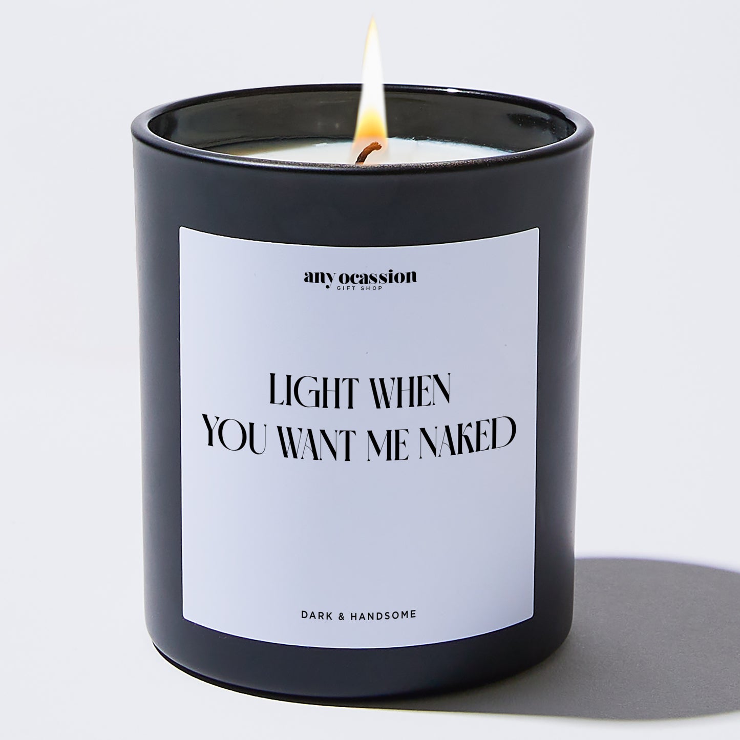 Anniversary Present - Light When You Want Me Naked - Candle