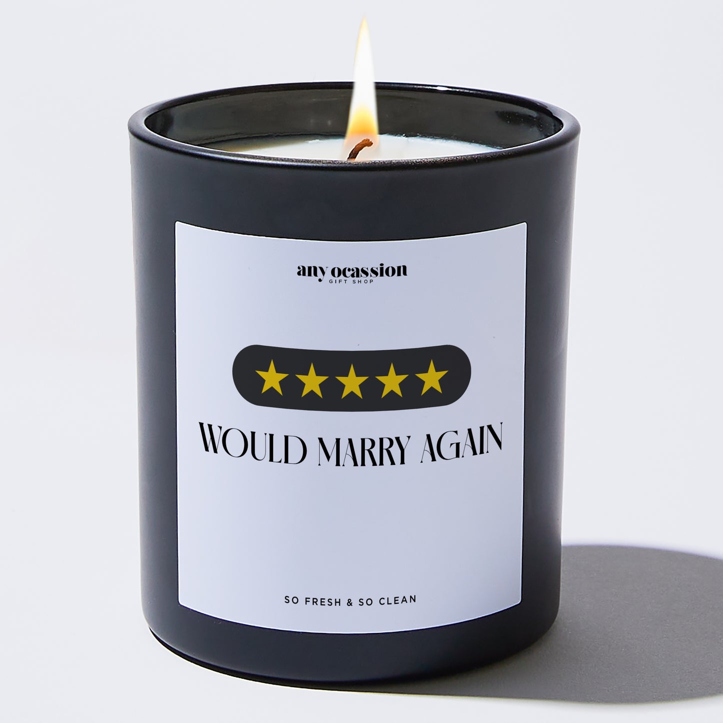 Anniversary Present - 5 Star Would Marry Again - Candle