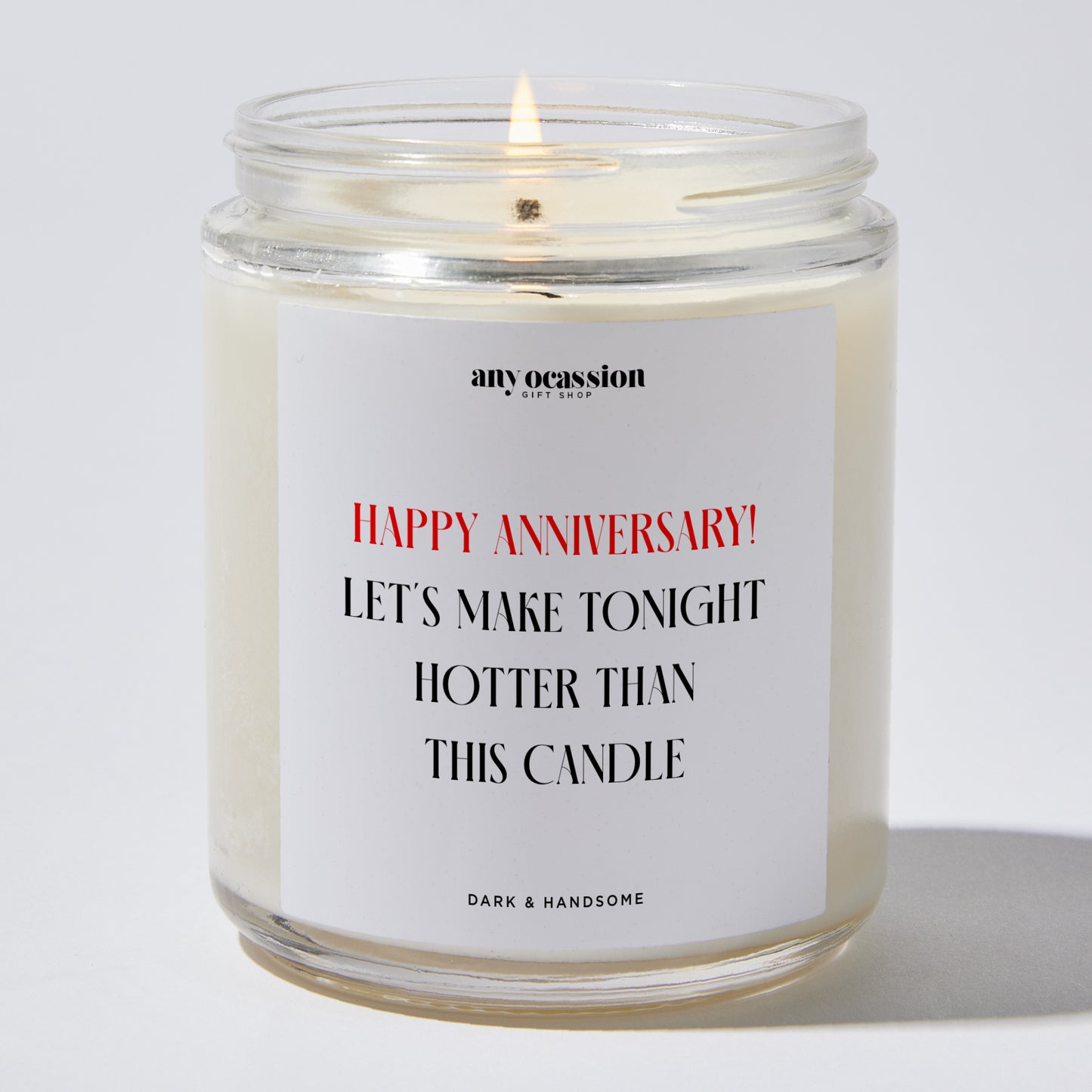 Anniversary Gift - Happy Anniversary! Let's Make Tonight Hotter Than This Candle - Candle