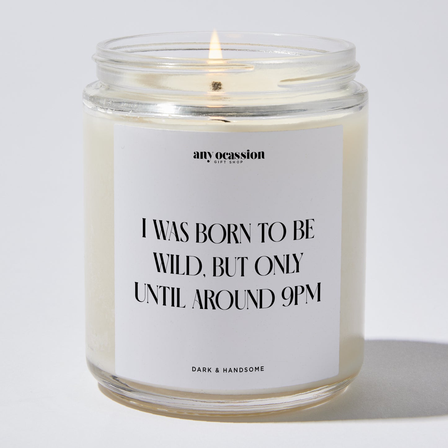 Funny Candles - I Was Born To Be Wild, But Only Until Around 9 PM - Candle