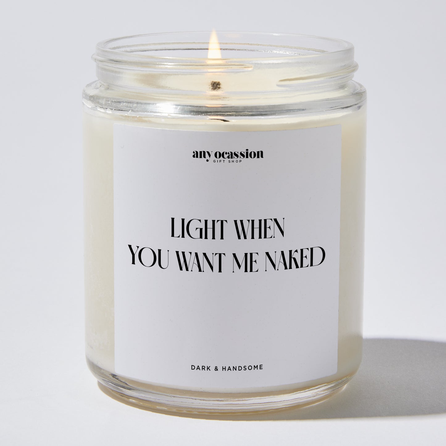 Anniversary Present - Light When You Want Me Naked - Candle