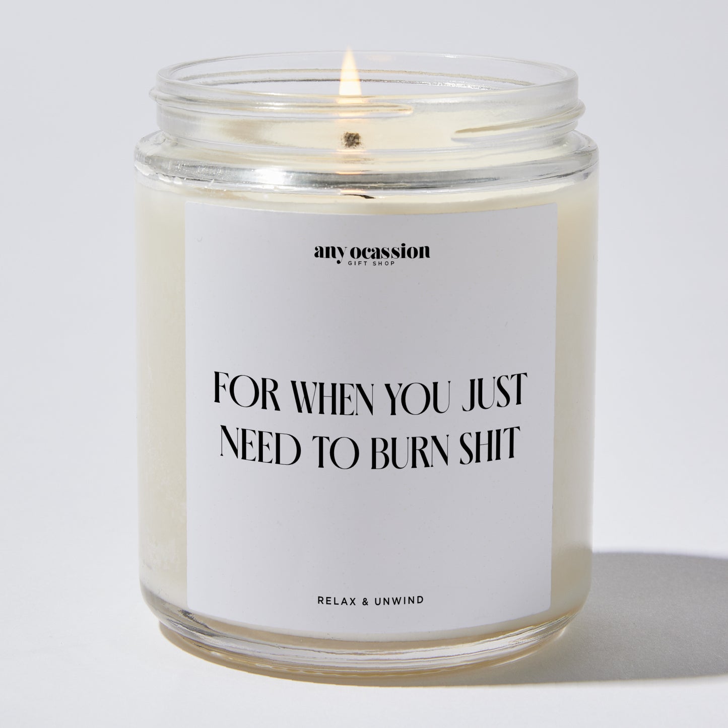 Funny Candles - For When You Just Need to Burn Shit - Candle