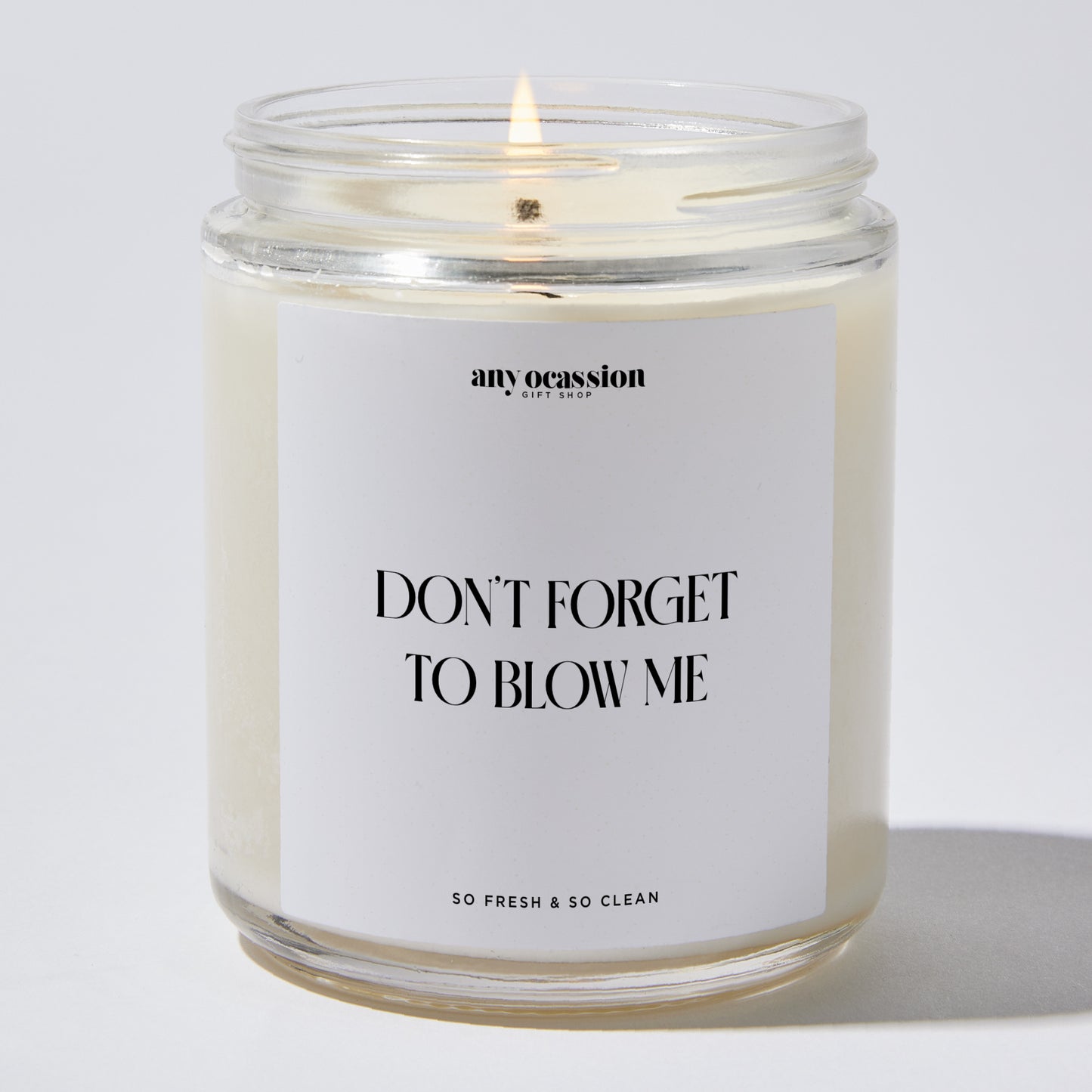 Funny Candles - Don't Forget To Blow Me - Candle