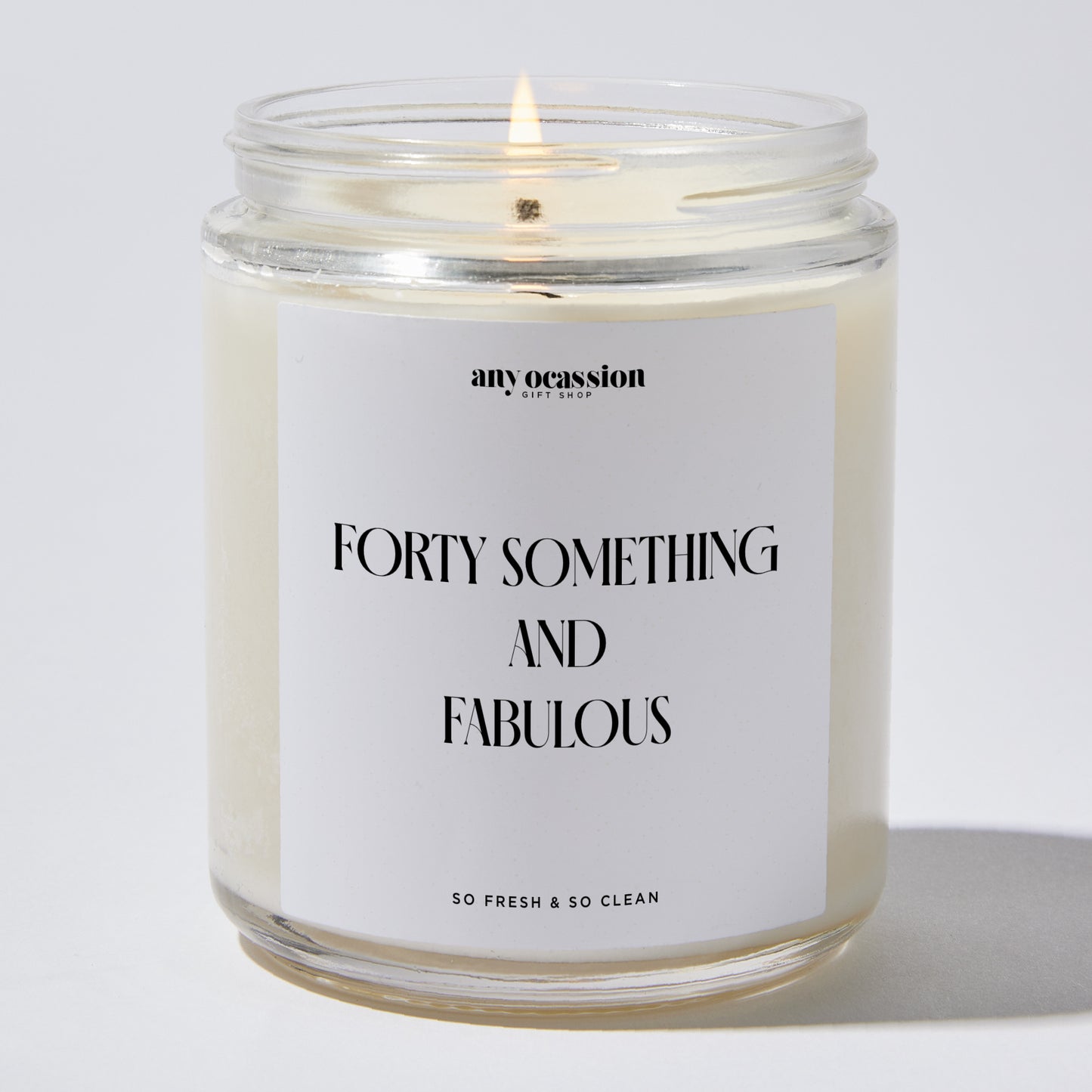 Happy Birthday Gift - Forty Something And Fabulous - Candle