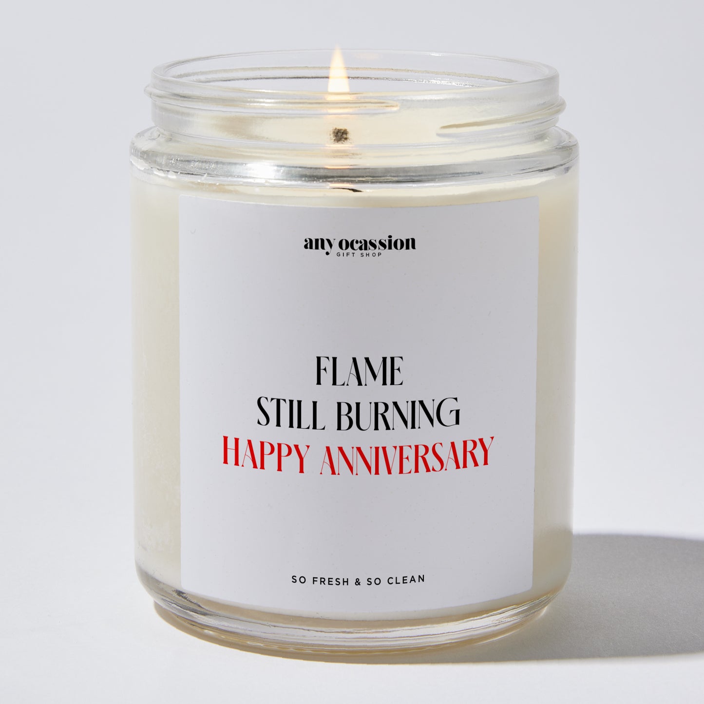 Anniversary Present - Flame Still Burning Happy Anniversary - Candle