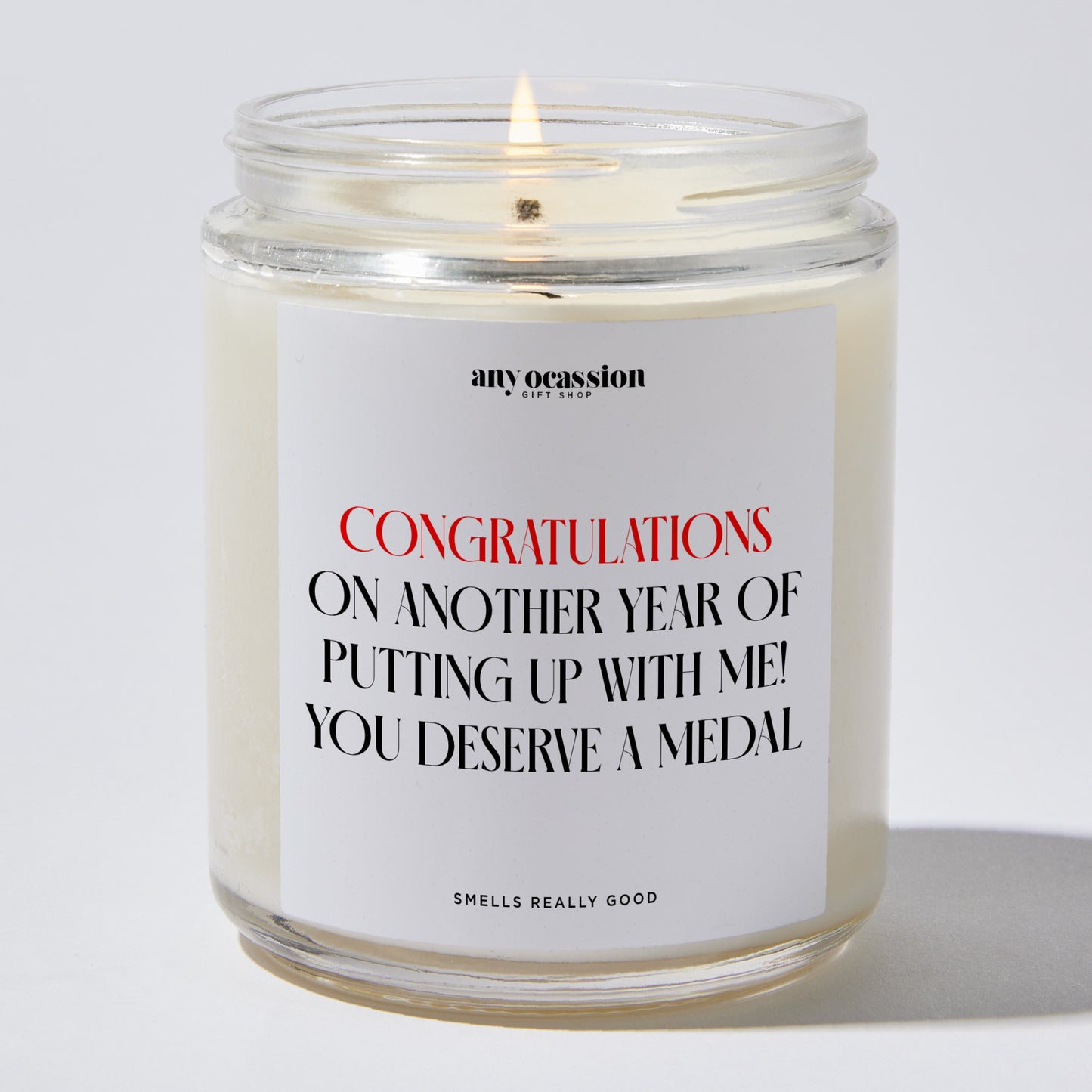 Anniversary Present - Congratulations on Another Year of Putting Up With Me! You Deserve a Medal - Candle