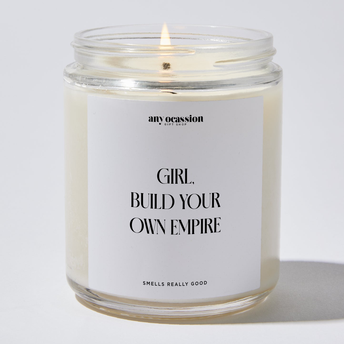 Self Care Gift - Girl, Build Your Own Empire - Candle