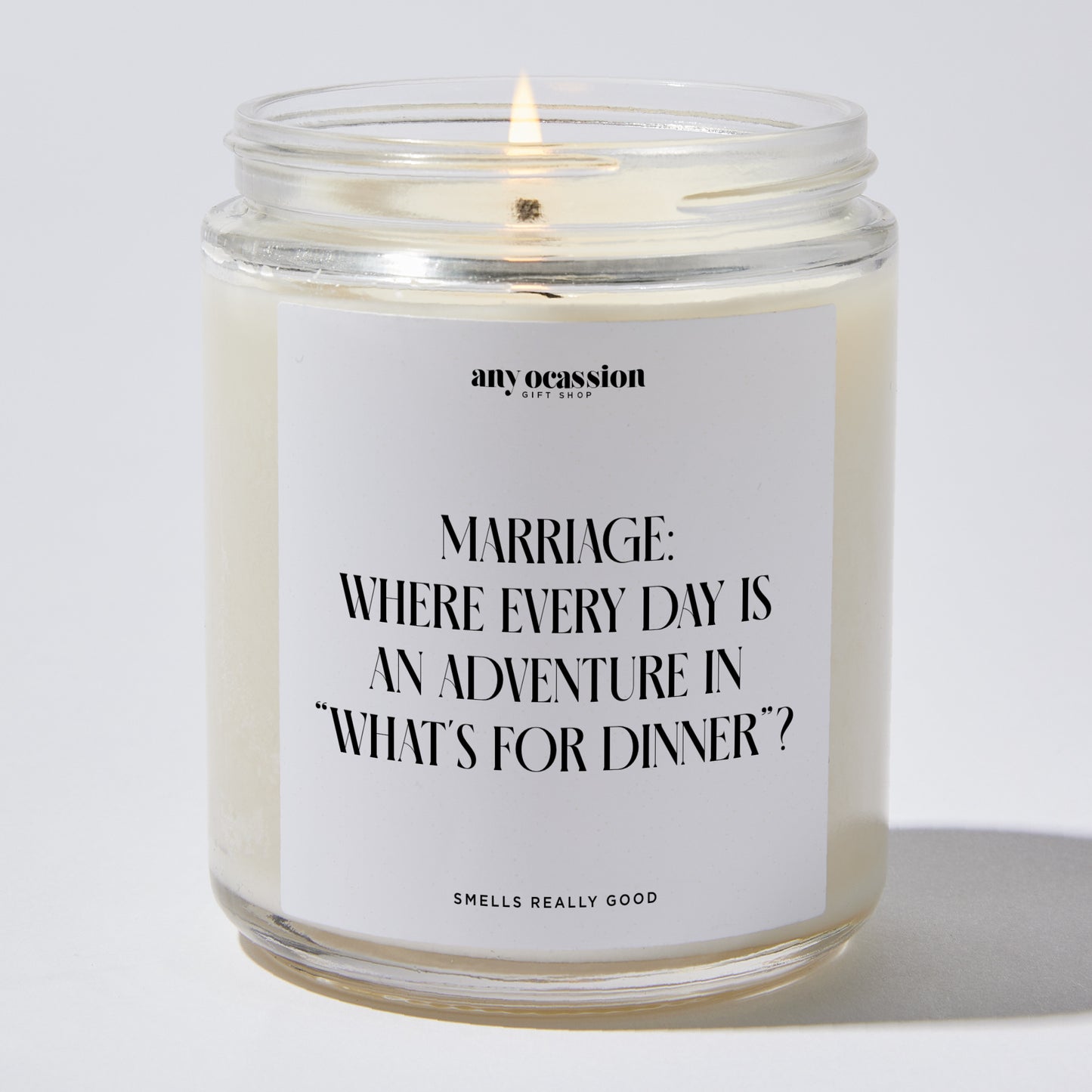 Anniversary Present - Marriage: Where Every Day is an Adventure in What's for Dinner? - Candle