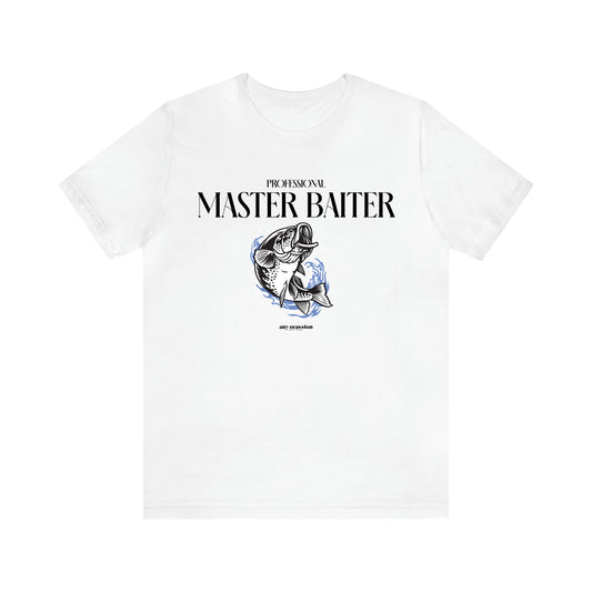 Men's T Shirts Professional Master Baiter - Funny Gift Company