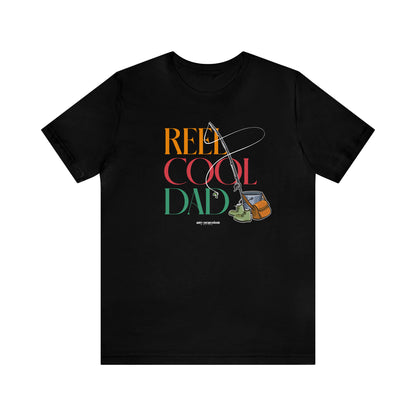 Mens T Shirts - Reel Cool Dad - Funny Men T Shirts