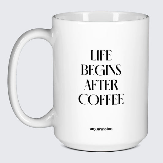 Gift for Coffee Lover Life Begins After Coffee - Funny Gift Company