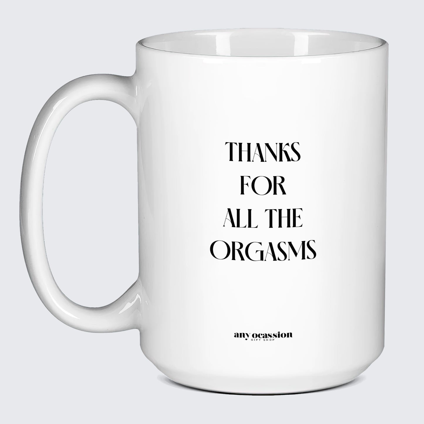 Anniversary Gifts for Her Thanks for All the Orgasms - Funny Gift Company