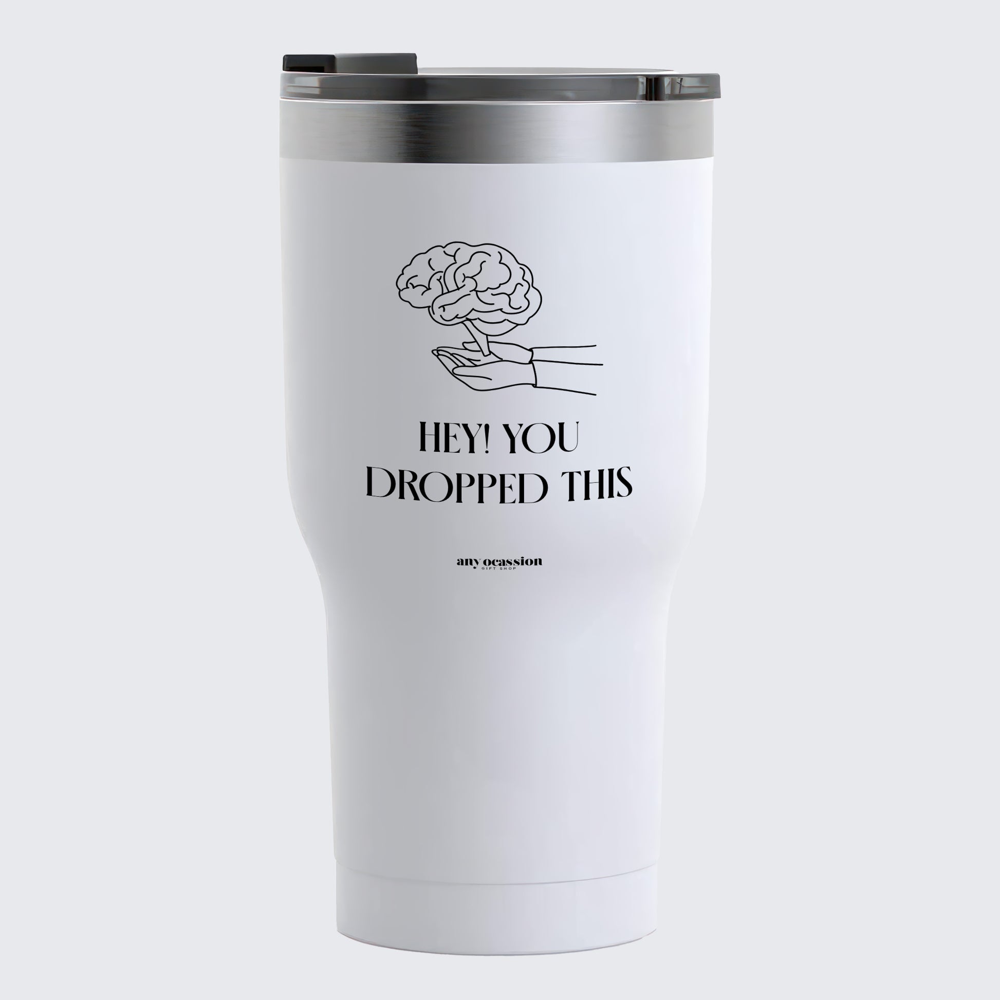 Travel Coffee Mug - Hey! You Dropped This - Coffee Tumbler