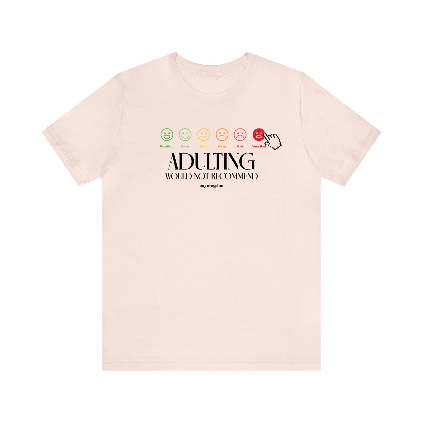 Funny Shirts for Women - Adulting | Would Not Recommend - Women's T Shirts