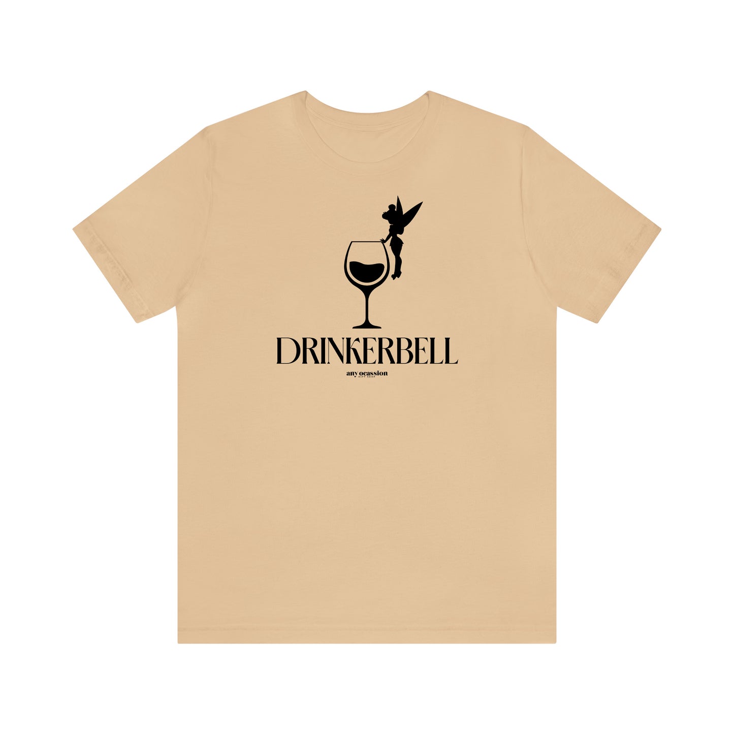 Funny Shirts for Women - Drinkerbell - Women's T Shirts