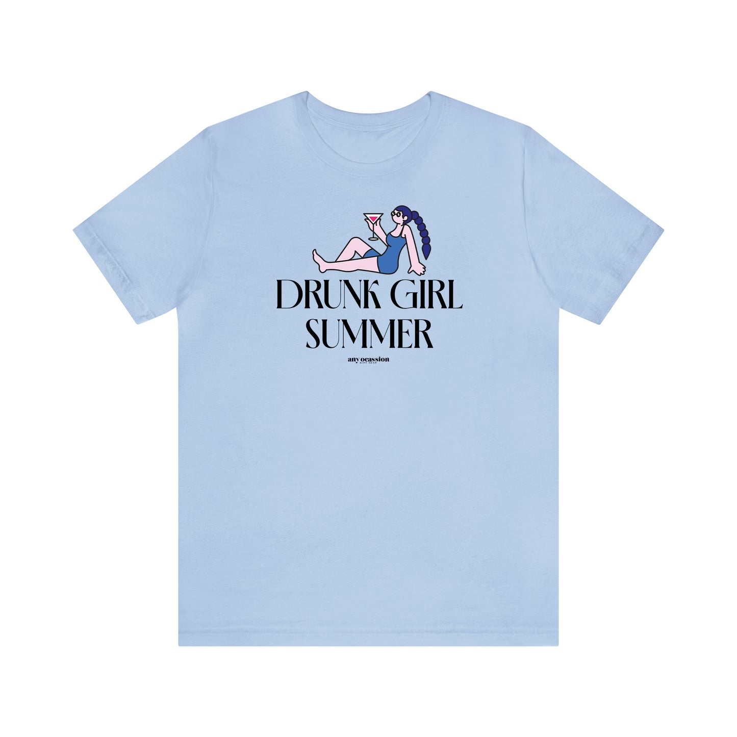 Funny Shirts for Women - Drunk Girl Summer - Women's T Shirts