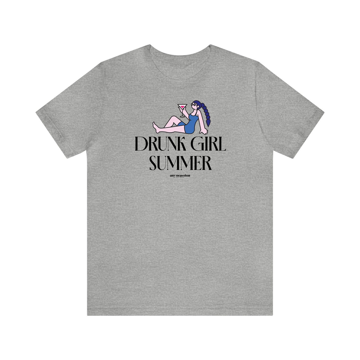 Funny Shirts for Women - Drunk Girl Summer - Women's T Shirts