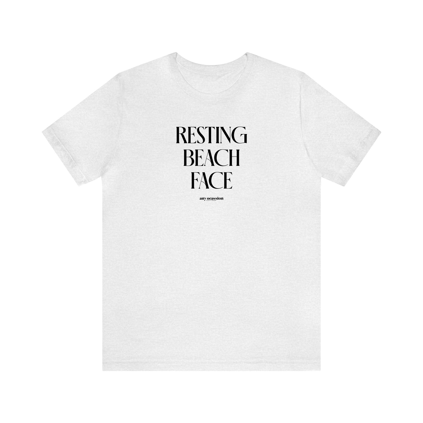 Funny Shirts for Women - Resting Beach Face - Women's T Shirts