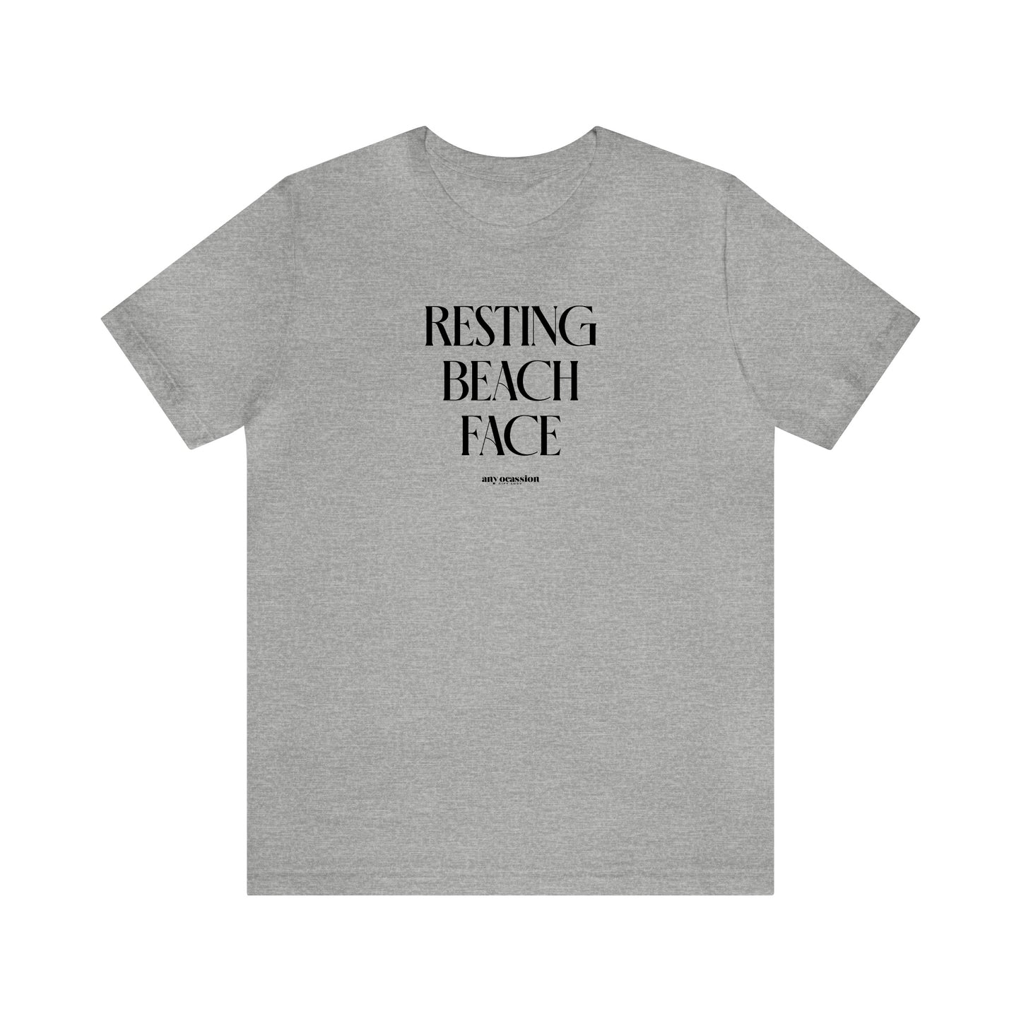 Funny Shirts for Women - Resting Beach Face - Women's T Shirts